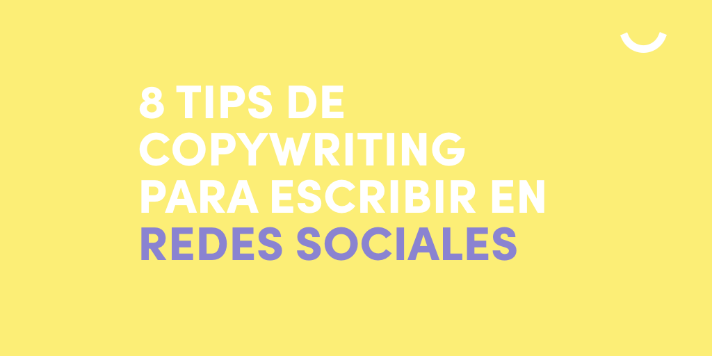 8 Tips De Copywriting Para Escribir En Redes Sociales Como Un Titan